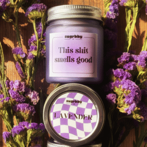 This Shit Smells Good – Lavender